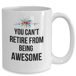 Retirement gift for women retirement gift for mom boss, coworker, teacher, nurse coffee mug