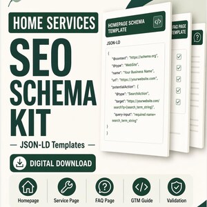 May include: A digital download graphic with the text "HOME SERVICES SEO SCHEMA KIT" and "JSON-LD Templates." The image includes icons for Homepage, Service Page, FAQ Page, GTM Guide, and Validation. A sample JSON-LD template is also shown.