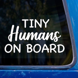 Tiny Humans On Board vinyl sticker decal Baby