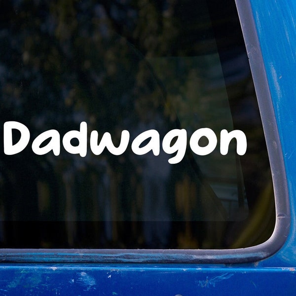 Dadwagon Vinyl Sticker, Funny Dad Car Decal