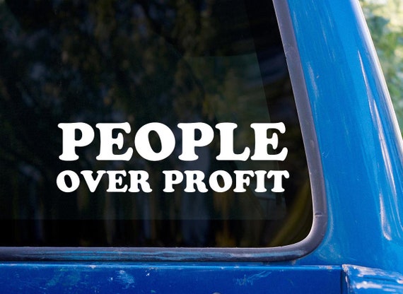 People Over Profit Vinyl Sticker - Eat The Rich - Anti Corporate Car Decal