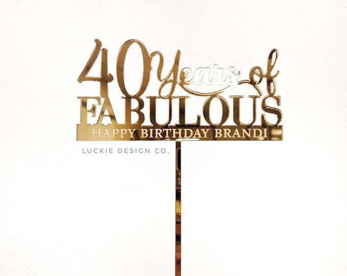 40 & Fabulous Acrylic Cake Topper – 40th Birthday Celebration Decor, Perspex Design