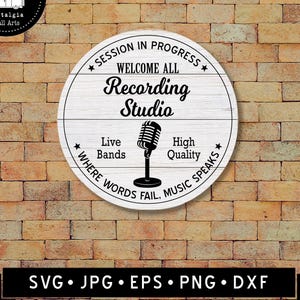 Aufnahmestudio Zeichen SVG, Sitzung SVG, Musikraum druckbar, Musik spricht Zeichen, rundes Musikraumzeichen DIY, Cricut, Digital