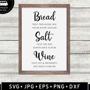 Bread Salt Wine SVG, Bread that This House May Never Know Hunger, Housewarming SVG, Inspirational Printable, Cricut, Digital Download