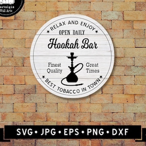 Hookah Bar Sign SVG, Shisha Sign Diy, Round Hookah Sign, Tobacco Svg, Hookah Printable SVG, Hookah Graphic, Tobacco Cricut, Digital Download