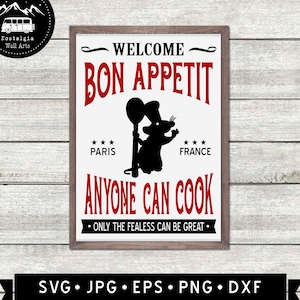 Anyone Can Cook Only The Fearless Can be Great Sign, Ratatouille Sign, Bon Appetit SVG, Funny Kitchen Sign DIY, Cricut, Digital Download