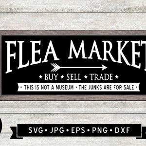 Lustiges Flohmarktzeichen SVG, kaufen verkaufen Handel SVG, dies ist kein Museum Die Dschunken sind zum Verkauf, Vintage Wandschild SVG, Cricut, digitaler Download