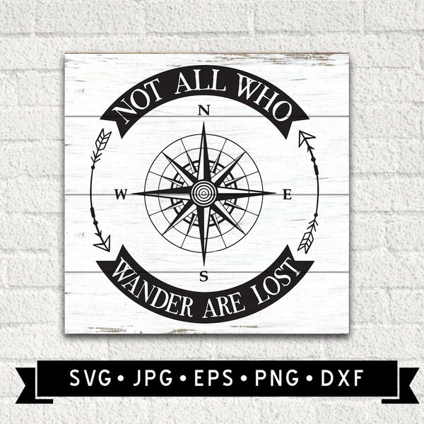 Not All Who Wander are Lost SVG, Funny Hobbit svg,  LOTR Printable, Vintage Compass Sign SVG, Travel svg, Tolkien Quote Sign, Digital
