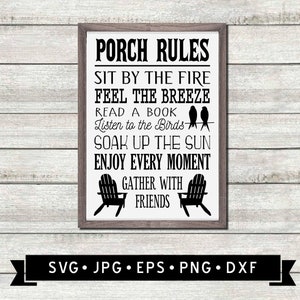 Porch Rules Sign SVG, Porch silhouette, Vintage Porch Wall Sign, Feel The Breeze, Enjoy Every Moment, Cricut File, Digital Download
