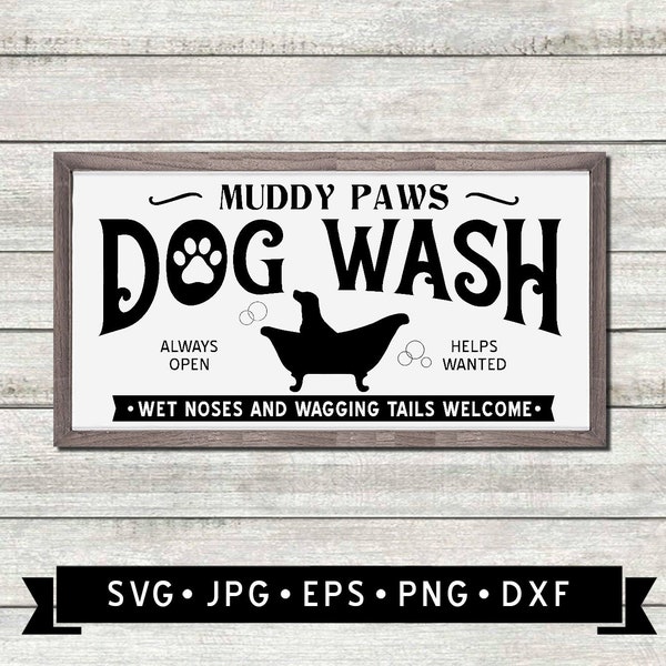 Muddy Paws Dog Wash Sign SVG, Dog Paws SVG, Muddy Paws Sign, Dog Printable, Funny Dog Bath SVG, Funny Dog Graphic, Cricut, Digital Download