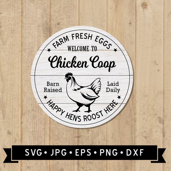 Welcome to Chicken Coop Sign SVG, Farm Fresh Eggs Sign SVG, Rooster Graphic, Rooster Printable, Vintage Farm SVG, Cricut, Digital Download
