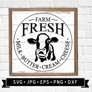 Vintage Farm Fresh Cow SVG, Farmhouse Wall Sign svg, Farm Fresh Milk, Butter, Cream, Cheese Wall Art SVG, cricut file