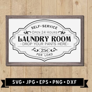 Self-service Laundry Room SVG, Laundry Art SVG, Vintage Sign SVG, Farmhouse Laundry Clipart, Laundry Cut File, Cricut, Digital Download