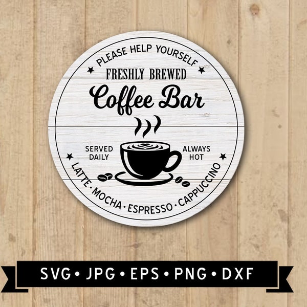 Freshly Brewed Coffee Bar Sign SVG, Round Coffee Sign, Kitchen Sign DIY, Coffee Printable, Vintage Farmhouse Sign Cricut, Digital Download