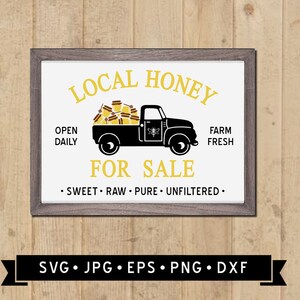 Honig zum Verkauf SVG, Vintage Bauernhaus Honig SVG, lokale Bienen Bauernhof SVG, Vintage Biene LKW Grafik, Honig Grafik, Cricut, Digital