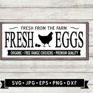 Fresh Eggs Sign SVG, Fresh From The Farm, Free Range CHickens SIgn, Farmhouse Sign, Farmhouse Decor, Chicken Graphic, Cricut File, Digital