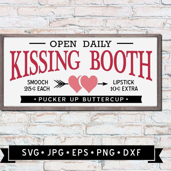 Kissing Booth Sign SVG, Valentine's Day Gift SVG, Pucker up Buttercup, Heart Silhouette, Cricut File, Digital Download