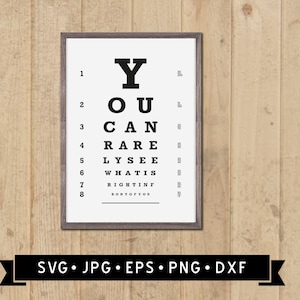 Eye Chart SVG, Vision Test, You can Rarely See What is Right in Front of you Wall Art, Vintage Wall Sign, Cricut File, Digital Download