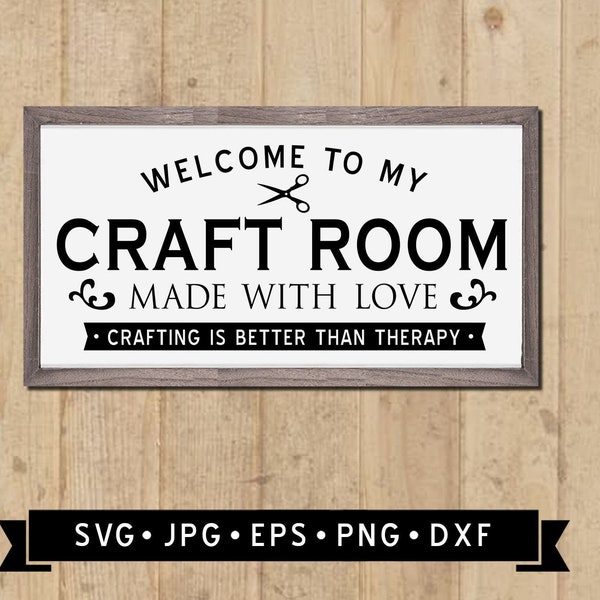 Welcome to my Craft Room Sign SVG, Made with Love, Vintage Craft Sign, Crafting is Better than Therapy, Cricut, Digital Download