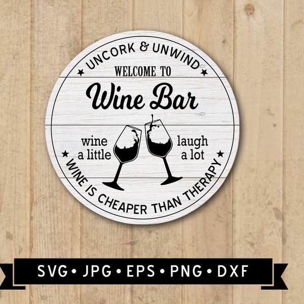 Wine Bar Sign SVG, Uncork and Unwind SVG, Kitchen Bar SVG, Home Bar svg, Wine Therapy Sign, Wine Bar diy, Cricut File, Digital