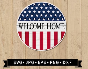 Patriotisk välkomstskylt SVG, amerikansk flaggskylt SVG, USA-flaggan svg, 4 juli utskrivbar, patriotisk skylt diy, Cricut, digital nedladdning