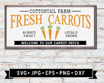 Cottontail Farm Fresh Carrots Sign SVG, Easter Wall Sign SVG, Welcome to Our Carrot Patch, Carrot Graphic, Cricut File, Digital