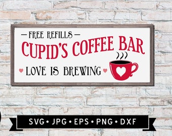 Cupid Coffee Bar Sign SVG, Valentijnsdag Sign SVG, Love Brews Here SVG, Cupid Coffee Printable, Valentine Sign diy, Cricut File, Digital