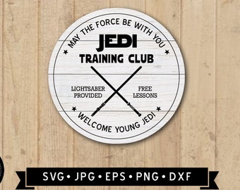 Jedi Training Club Sign SVG, Funny Star Wars Sign SVG, Classic Movie Sign, Funny House Sign, Kid Room Sign DIY, Cricut, Digital Download