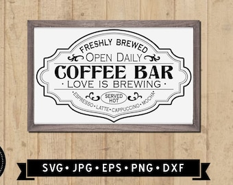 Svg de signe de bar à café, signe de café bricolage, café bar fraîchement préparé SVG, signe de cuisine, signe de ferme vintage Cricut, téléchargement numérique
