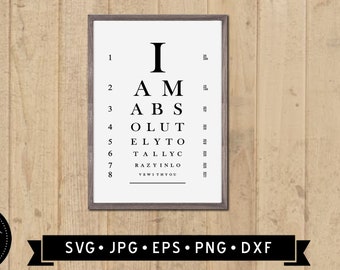 Eye Chart SVG, Vision Test, Ik ben absoluut helemaal gek verliefd op je Wall Art, Love Sign, Vintage Wall Sign, Cricut, Digitale Download