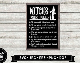 Witch House Rules Sign SVG, Funny Halloween Printable, Halloween Party DIY, Witch Graphic, Vintage Halloween SVG, Cricut, Digital Download