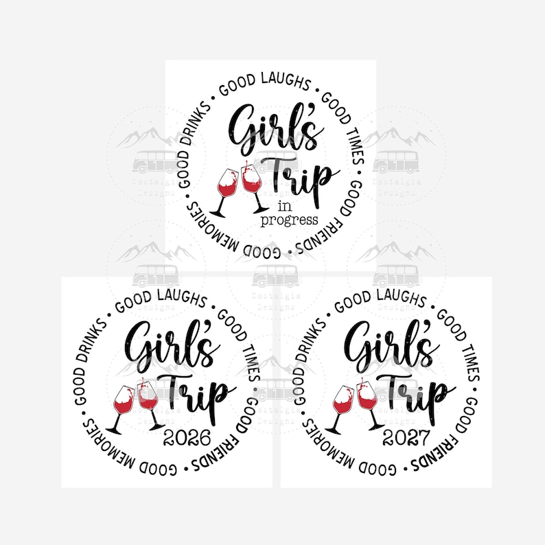 2026 / 2027 Girl's Trip Sign SVG, Girls Trip in Progress SVG, Wine Graphic, Girls Trip Printable, Girls Trip Tshirt DIY, Cricut, Digital image 4