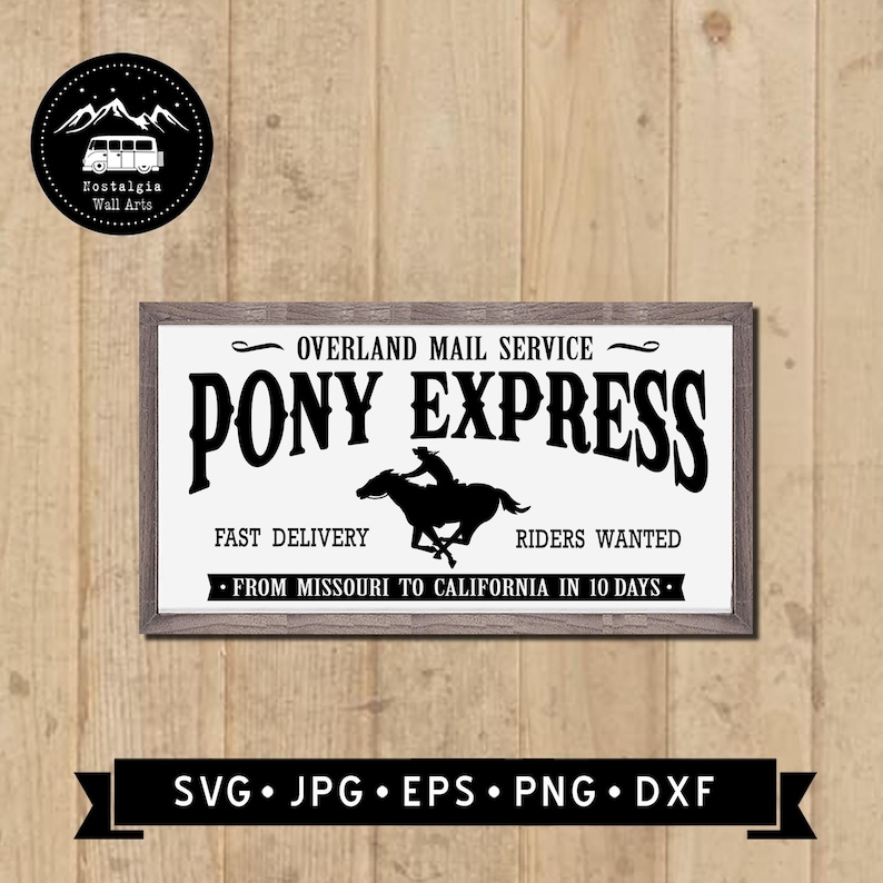 Pony Express Sign SVG, Cowboy Printable, Ranch Welcome Sign, Cow Boy ...