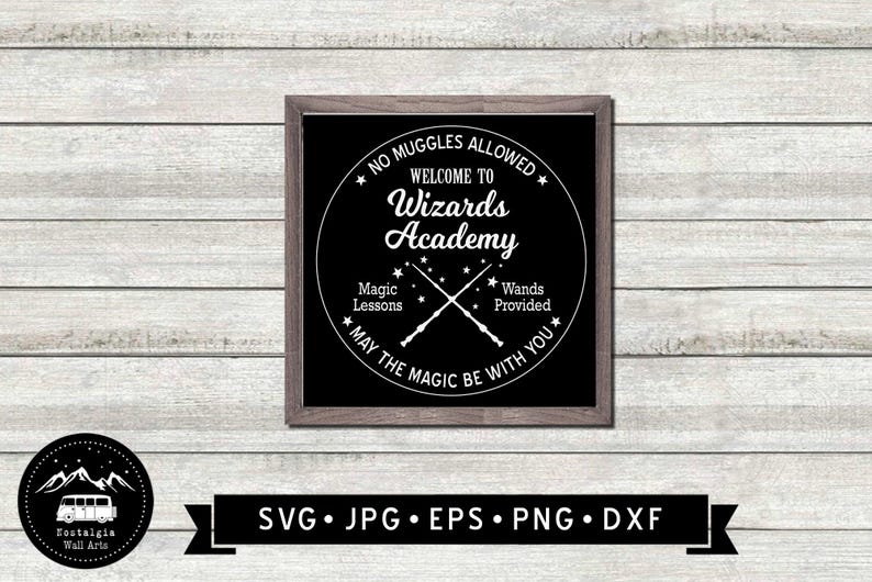 Muggle Magic Sign Wizards Academy Sign SVG, Funny Halloween Sign, Wizards and Witches ...