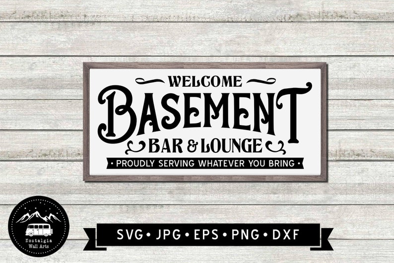 Basement Bar and Lounge Sign Svg Basement Sign DIY Vintage Etsy