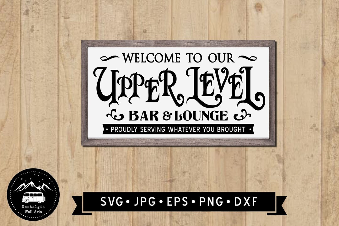 Upper Level Bar and Lounge Sign Svg, Vintage Bar Sign SVG, Upper Level