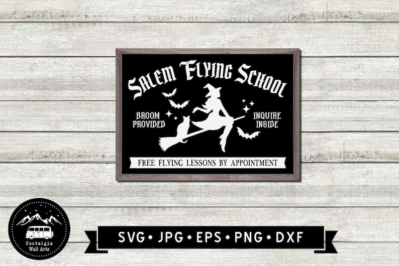 Broom Cricut Witch Graphic Digital Download Halloween Flying Witch Sign svg Vintage Halloween Decor svg Salem Flying School Sign SVG