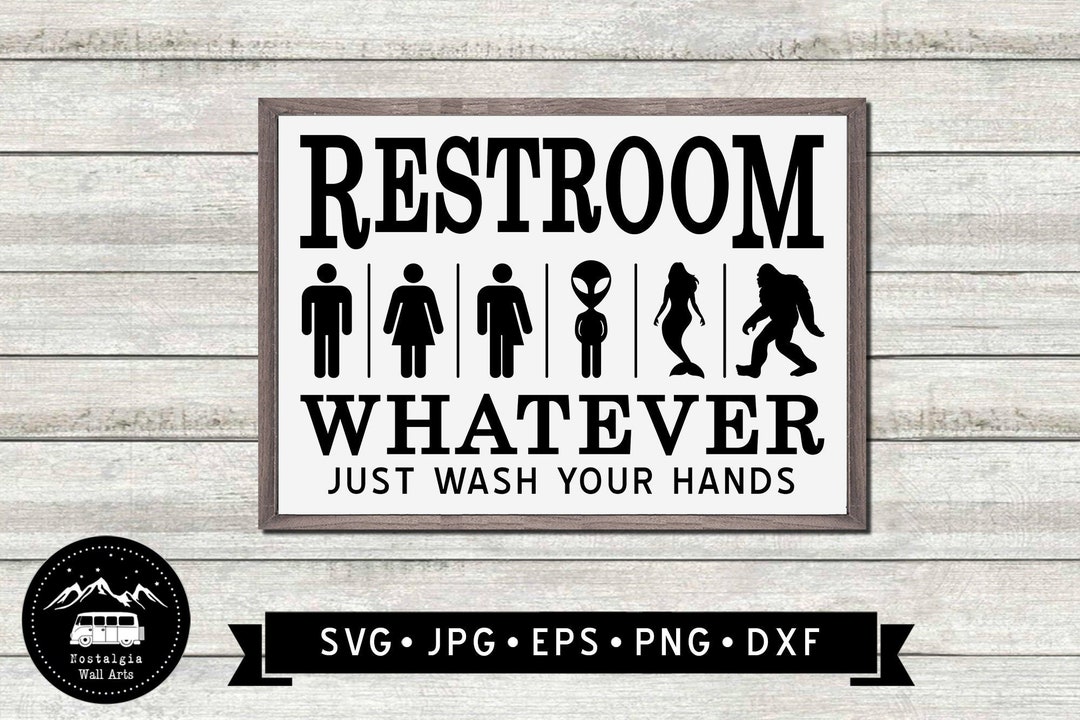 Funny Restroom Sign SVG Whatever Just Wash Your Hands SVG Toilet