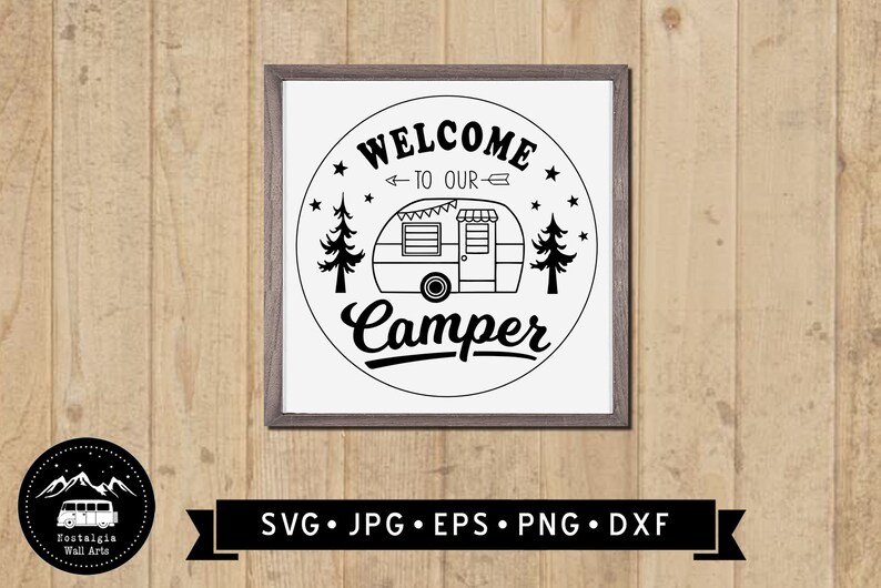 Download T Shirt Pattern Welcome To Our Camper Svg Cricut File Camper Round Sign Svg Vintage Camper Wall Sign Camper Graphic Instant Download Prints Art Collectibles Advancedrealty Com