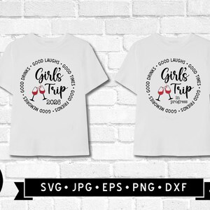 2026 / 2027 Girl's Trip Sign SVG, Girls Trip in Progress SVG, Wine Graphic, Girls Trip Printable, Girls Trip Tshirt DIY, Cricut, Digital image 2