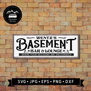 Wensz's Basement Sign Digital File (10x30), Cricut, Instant Download