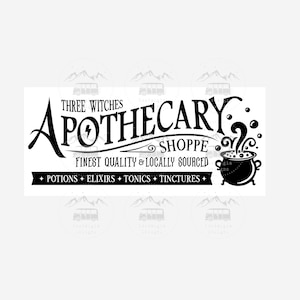 May include: Black and white logo for a shop called "Three Witches Apothecary Shoppe". The logo features a cauldron with steam rising from it and the text "Finest Quality & Locally Sourced". Below the text is a banner with the words "Potions, Elixirs, Tonics, Tinctures".