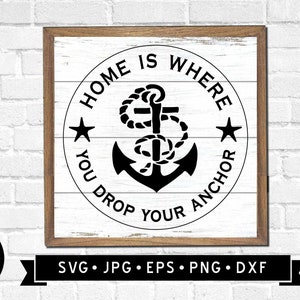 Home is where you drop your anchor SVG, Vintage Wall Art svg, Vintage Home Sign svg, Home Clipart, Cricut, printable Digital File
