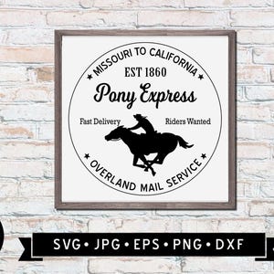 Pony Express Sign SVG, Cowboy Printable, Ranch Welcome Sign, Cow Boy ...