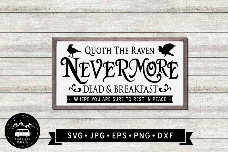 Nevermore Dead & Frühstück SVG, Vintage Halloween Schild, Quoth der Rabe svg, Halloween Schild DIY, Halloween druckbar, Cricut Datei, Digital Bild 2