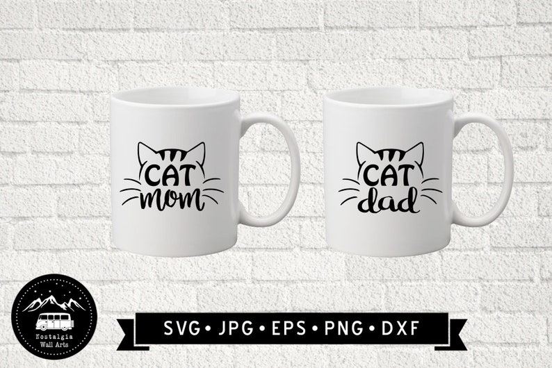 Download Cat Dad Svg Cat Art Pet Svg Cat Mug Svg Cat Mom Svg Cat T Shirt Cricut Art Collectibles Prints Delage Com Br