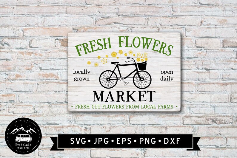 Farm Art SVG Vintage Flower Bicycle SVG Market Clipart Digital Download Cricut Fresh Flowers Market Sign SVG