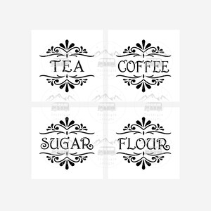 May include: Four black and white printable labels with decorative flourishes. The labels read "TEA", "COFFEE", "SUGAR", and "FLOUR".