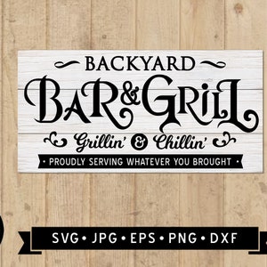 Backyard Bar and Grill Sign SVG, Backyard Sign DIY, Vintage Patio Sign SVG, patio welcome sign, Barbeque Graphic, Cricut, Digital Download image 3