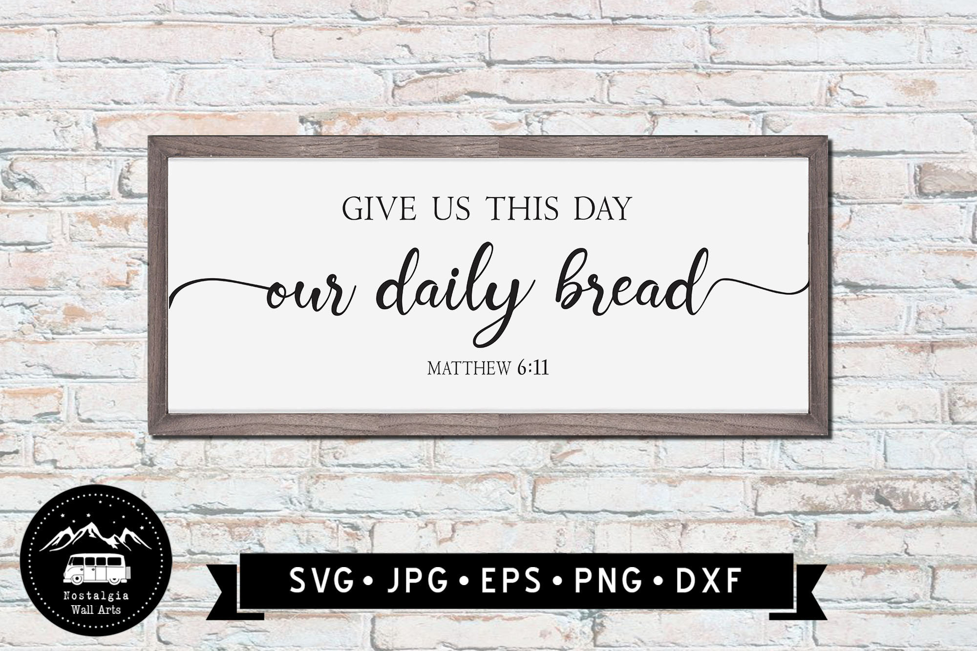 Give us this day our daily bread CANVAS Farmhouse Sign Dining Room